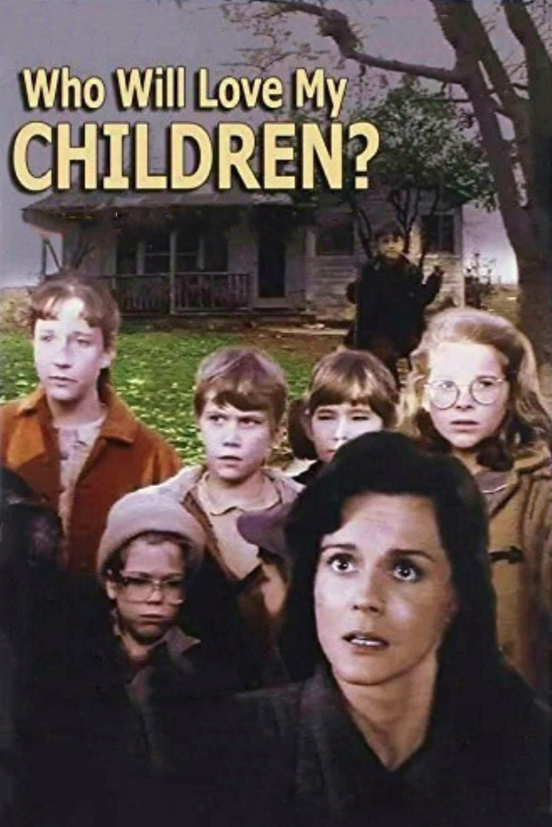 Постер Who Will Love My Children?